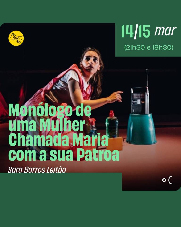 Ponto C – Monólogo de uma mulher chamada Maria com a sua patroa