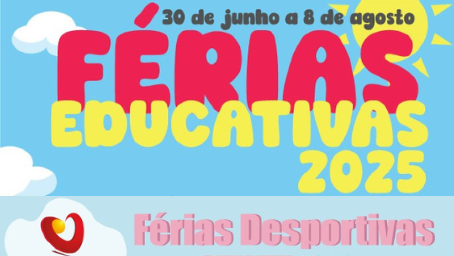 FÉRIAS EDUCATIVAS E DESPORTIVAS 2025