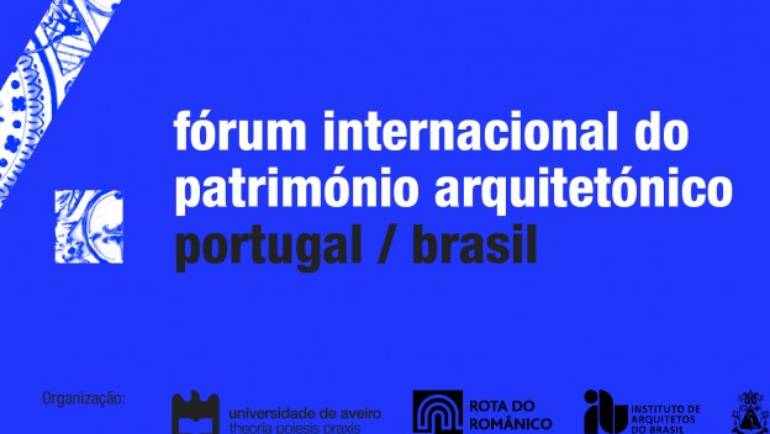 Portugal e Brasil Juntos Para Debater Futuro do Património Arquitetónico