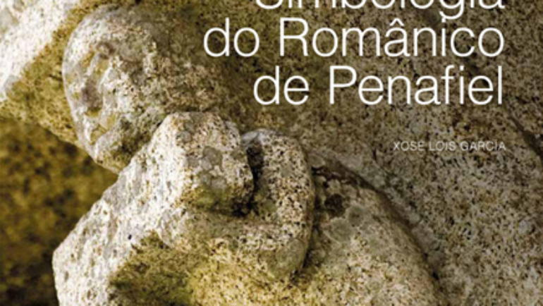 “SIMBOLOGIA DO ROMÂNICO DE PENAFIEL”