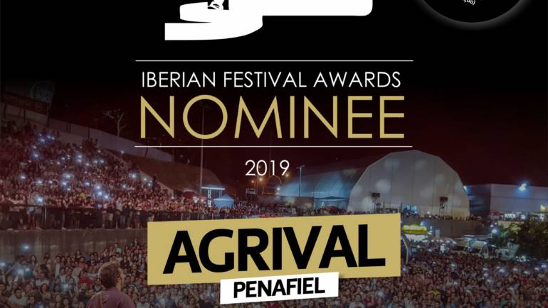 AGRIVAL ESTÁ NOMEADA PARA OS “IBERIAN FESTIVAL AWARDS 2019”