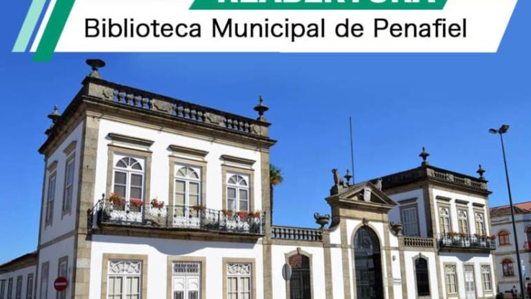 BIBLIOTECA MUNICIPAL DE PENAFIEL REABERTA AO PÚBLICO