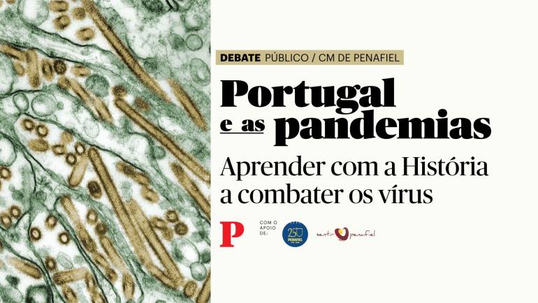 PANDEMIAS: UM DEBATE EM DIRETO A PARTIR DE PENAFIEL