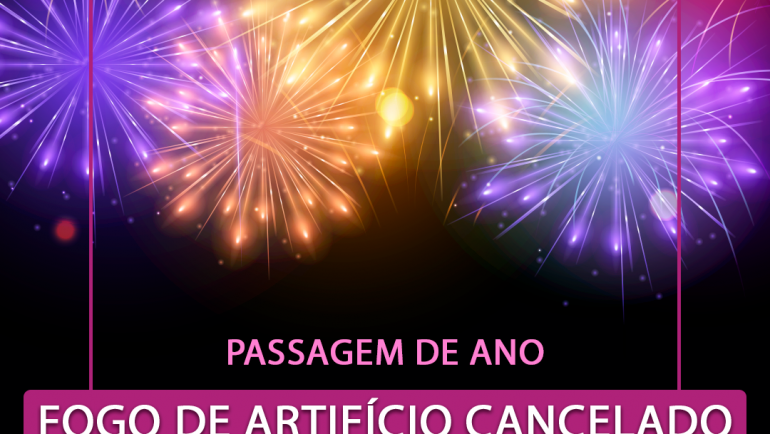 Passagem de Ano: Fogo de artifício cancelado