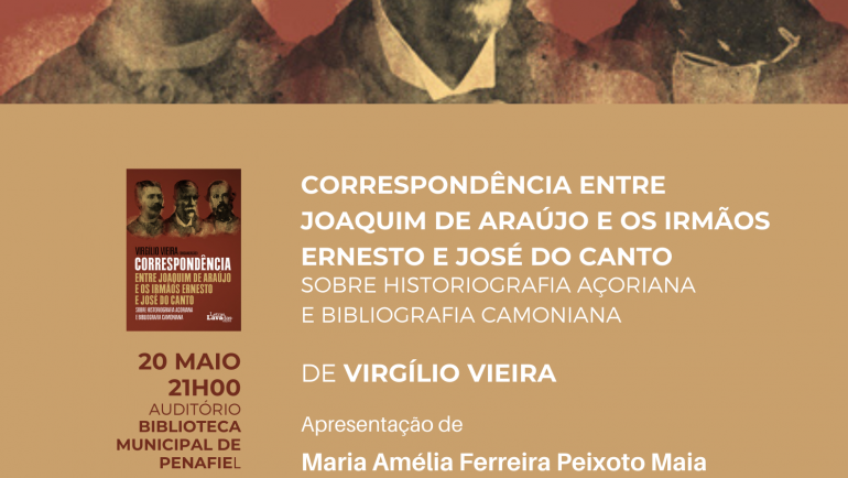 LANÇAMENTO DO LIVRO CORRESPONDÊNCIA ENTRE JOAQUIM DE ARAÚJO E OS IRMÃOS ERNESTO E JOSÉ DO CANTO