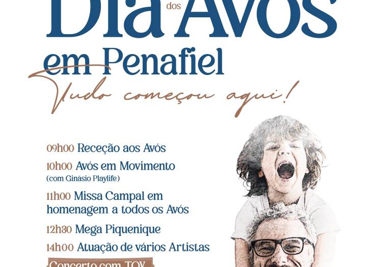 HÁ 20 ANOS NASCIA O DIA DOS AVÓS EM PENAFIEL!