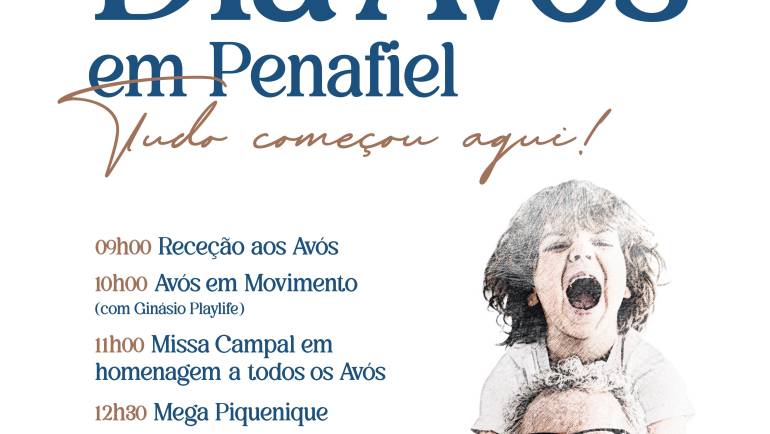 HÁ 20 ANOS NASCIA O DIA DOS AVÓS EM PENAFIEL!