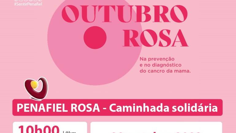 CAMINHADA “PENAFIEL ROSA” ASSINALA MÊS DE PREVENÇÃO DO CANCRO DA MAMA