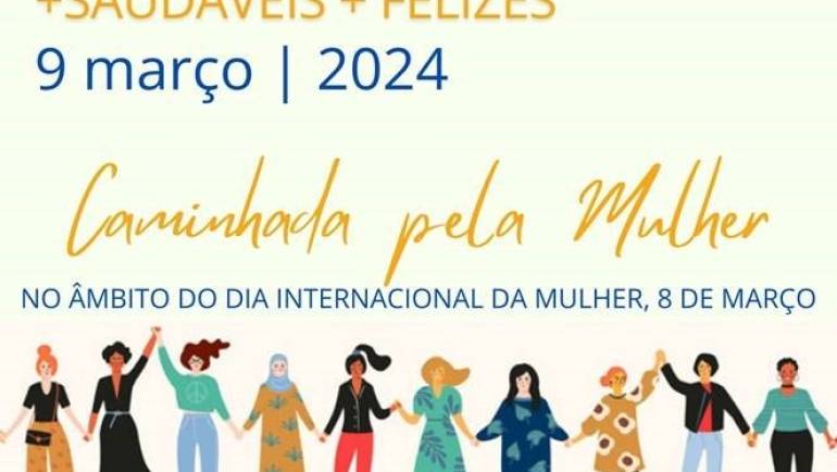 +SAUDÁVEIS +FELIZES: CAMINHADA PELA MULHER